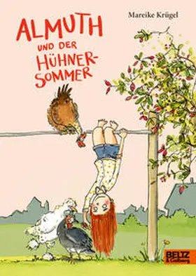Krügel |  Almuth und der Hühnersommer | Buch |  Sack Fachmedien