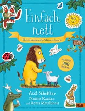Scheffler / Renia Metallinou / Nadine Kaadan |  Einfach nett. Das fantasievolle Mitmachbuch | Buch |  Sack Fachmedien