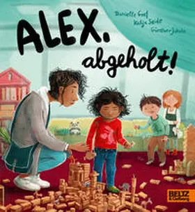 Graf / Seide |  Alex, abgeholt! | Buch |  Sack Fachmedien