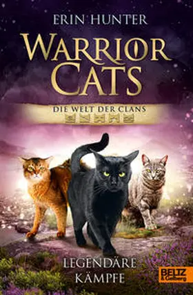 Hunter |  Warrior Cats - Die Welt der Clans. Legendäre Kämpfe | Buch |  Sack Fachmedien