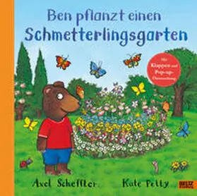 Scheffler / Petty |  Ben pflanzt einen Schmetterlingsgarten | Buch |  Sack Fachmedien