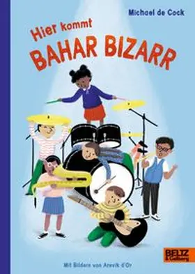 Cock | Hier kommt Bahar Bizarr | Buch | 978-3-407-75891-0 | www.sack.de