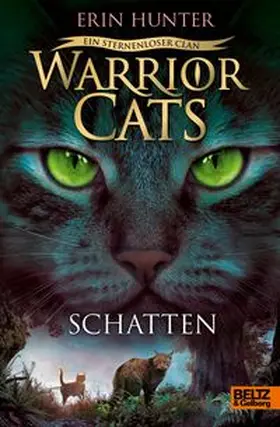 Hunter | Warrior Cats - Ein sternenloser Clan. Schatten | Buch | 978-3-407-75908-5 | www.sack.de