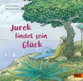 Janisch / Moser |  Jurek findet sein Glück | Buch |  Sack Fachmedien