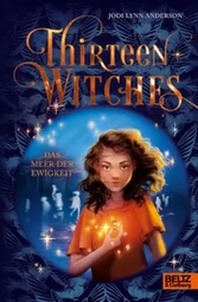 Anderson |  Thirteen Witches - Das Meer der Ewigkeit | eBook | Sack Fachmedien