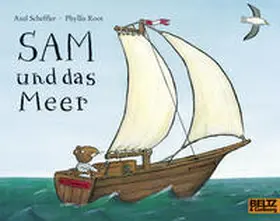 Scheffler / Root | Sam und das Meer | Buch | 978-3-407-76035-7 | www.sack.de