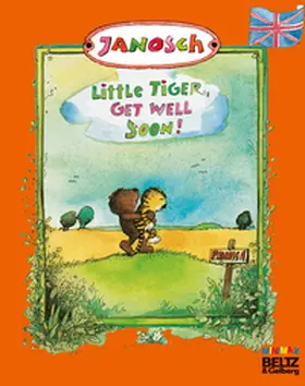 JANOSCH |  Little Tiger, get well soon | Buch |  Sack Fachmedien