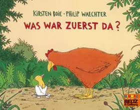 Waechter / Boie |  Was war zuerst da? | Buch |  Sack Fachmedien
