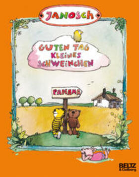 JANOSCH / Weber | Guten Tag, kleines Schweinchen | Buch | 978-3-407-76084-5 | sack.de