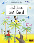 Chichester Clark |  Schluss mit Kuss | Buch |  Sack Fachmedien