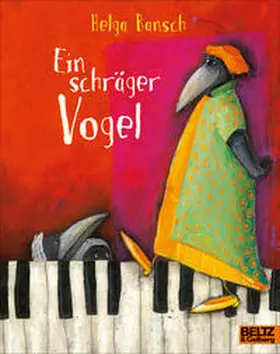 Bansch |  Ein schräger Vogel | Buch |  Sack Fachmedien
