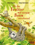 Scherz / Gehrmann |  Als das Faultier mit seinem Baum verschwand | Buch |  Sack Fachmedien
