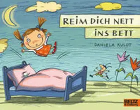 Kulot |  Reim dich nett ins Bett | Buch |  Sack Fachmedien