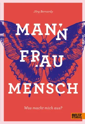 Bernardy |  Mann Frau Mensch | eBook | Sack Fachmedien