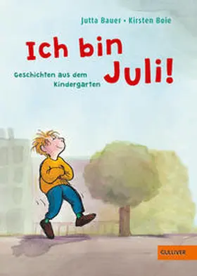 Boie |  Ich bin Juli! | Buch |  Sack Fachmedien