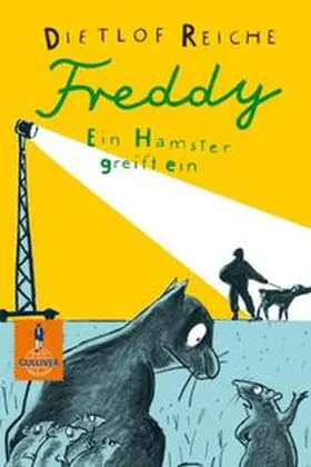 Reiche |  Freddy. Ein Hamster greift ein | Buch |  Sack Fachmedien