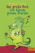 Fuchs |  Das große Buch vom kleinen grünen Drachen | Buch |  Sack Fachmedien