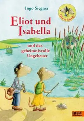 Siegner |  Eliot und Isabella und das geheimnisvolle Ungeheuer | Buch |  Sack Fachmedien