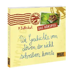 Baltscheit |  Die Geschichte vom Löwen, der nicht schreiben konnte | Sonstiges |  Sack Fachmedien