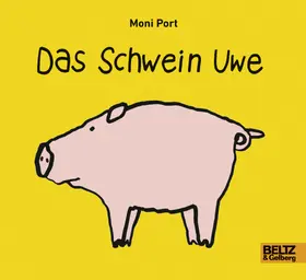 Port |  Das Schwein Uwe | Buch |  Sack Fachmedien
