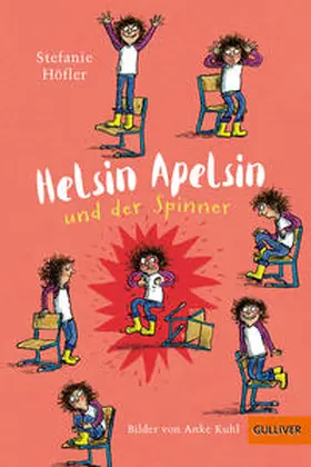 Höfler |  Helsin Apelsin und der Spinner | Buch |  Sack Fachmedien