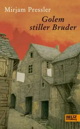Pressler | Golem stiller Bruder | Buch | 978-3-407-81021-2 | www.sack.de