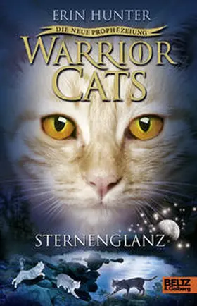 Hunter |  Warrior Cats - Die neue Prophezeiung. Sternenglanz | Buch |  Sack Fachmedien