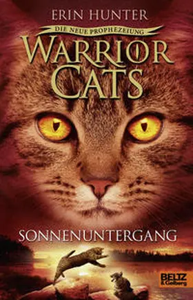Hunter |  Warrior Cats - Die neue Prophezeiung. Sonnenuntergang | Buch |  Sack Fachmedien