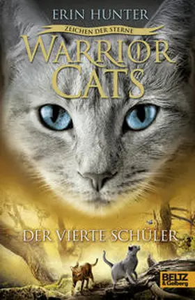 Hunter |  Warrior Cats Staffel 4/01. Zeichen der Sterne. Der vierte Schüler | Buch |  Sack Fachmedien