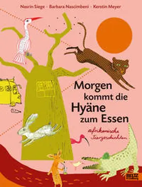 Siege / Nascimbeni / Meyer |  Morgen kommt die Hyäne zum Essen | Buch |  Sack Fachmedien