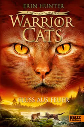 Hunter |  Warrior Cats - Vision von Schatten. Fluss aus Feuer | Buch |  Sack Fachmedien