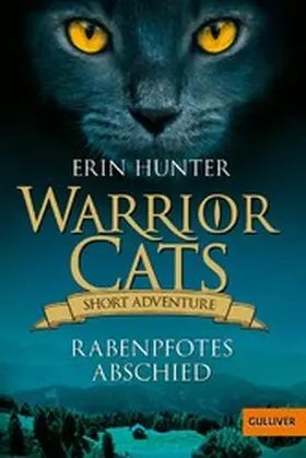 Hunter |  Warrior Cats - Short Adventure - Rabenpfotes Abschied | eBook | Sack Fachmedien