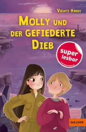 Hardy |  Molly und der gefiederte Dieb | Buch |  Sack Fachmedien