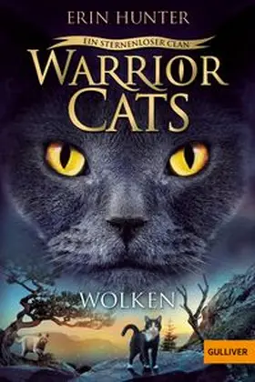 Hunter | Warrior Cats - Ein sternenloser Clan. Wolken | Buch | 978-3-407-81411-1 | www.sack.de