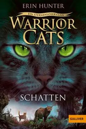 Hunter | Warrior Cats - Ein sternenloser Clan. Schatten | Buch | 978-3-407-81427-2 | www.sack.de