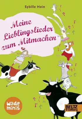 Hein | Meine Lieblingslieder zum Mitmachen | Buch | 978-3-407-82151-5 | sack.de