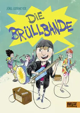 Isermeyer |  Die Brüllbande | Buch |  Sack Fachmedien
