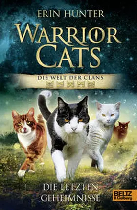 Hunter |  Warrior Cats - Die Welt der Clans. Die letzten Geheimnisse | Buch |  Sack Fachmedien