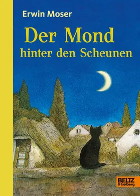 Moser |  Der Mond hinter den Scheunen | eBook | Sack Fachmedien
