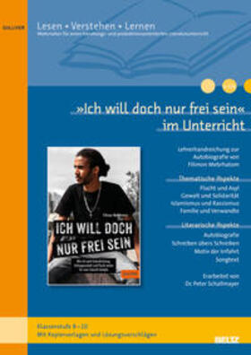 Schallmayer | 'Ich will doch nur frei sein' im Unterricht | Buch | 978-3-407-82348-9 | sack.de