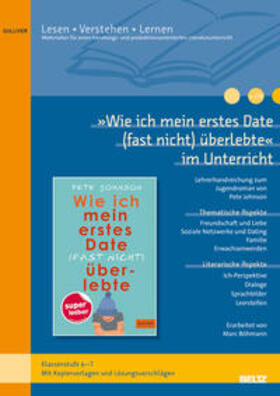 Böhmann | »Wie ich mein erstes Date (fast nicht) überlebte« im Unterricht | Buch | 978-3-407-82404-2 | sack.de