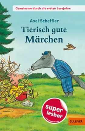Scheffler |  Gemeinsam durch die ersten Lesejahre. Tierisch gute Märchen | Buch |  Sack Fachmedien