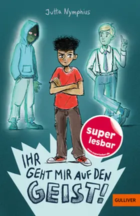Nymphius |  Ihr geht mir auf den Geist! | Buch |  Sack Fachmedien