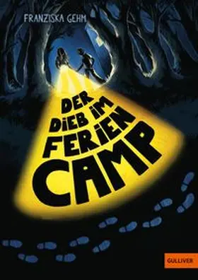 Gehm |  Der Dieb im Feriencamp | Buch |  Sack Fachmedien