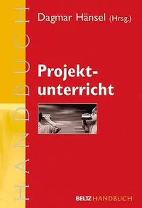 Hänsel |  Projektunterricht | Buch |  Sack Fachmedien