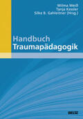 Weiß / Kessler / Gahleitner |  Handbuch Traumapädagogik | Buch |  Sack Fachmedien