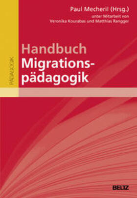 Mecheril | Handbuch Migrationspädagogik | Buch | 978-3-407-83189-7 | sack.de