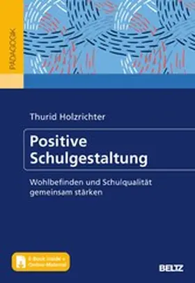 Holzrichter |  Positive Schulgestaltung | eBook | Sack Fachmedien
