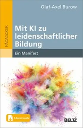 Burow | Mit KI zu leidenschaftlicher Bildung | E-Book | sack.de