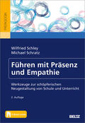 Schley / Schratz |  Führen mit Präsenz und Empathie | Buch |  Sack Fachmedien